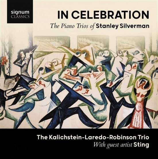 In Celebration - the Piano Trios of Stanley Silverman - Stanley Silverman - Musik - SIGNUM CLASSICS - 0635212073827 - 3. März 2023