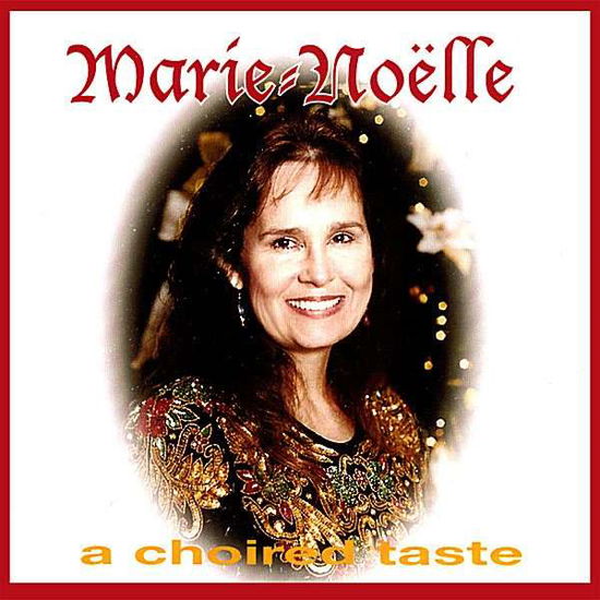 Cover for A Choired Taste · Marie Noelle (CD) (2007)