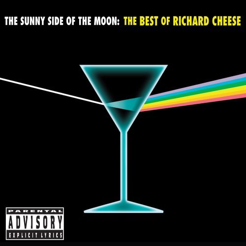 The Sunny Side of the Moon: Best of - Richard Cheese - Music - ALTERNATIVE - 0640424410827 - February 7, 2006