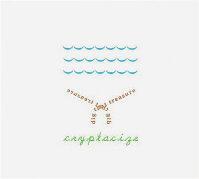 Cryptacize · Dig That Treasure (CD) (2008)