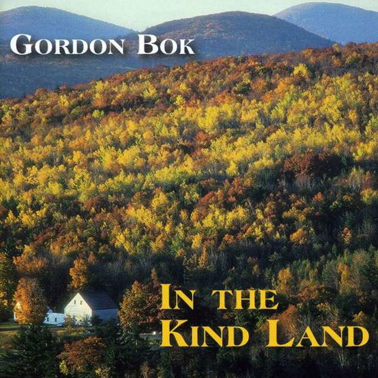 Cover for Gordon Bok · In the Kind Land (CD) (2005)