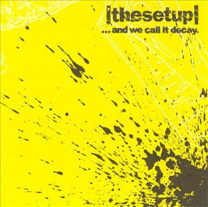 Cover for Set Up · Set Up - and We Call It Decay (Ep) (1+ (Cd) (Dsc) (CD) [EP edition]