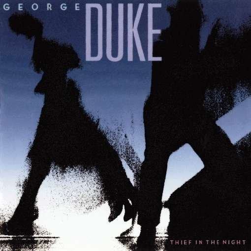 Thief In The Night - George Duke - Musiikki - Wounded Bird - 0664140039827 - tiistai 17. maaliskuuta 2009