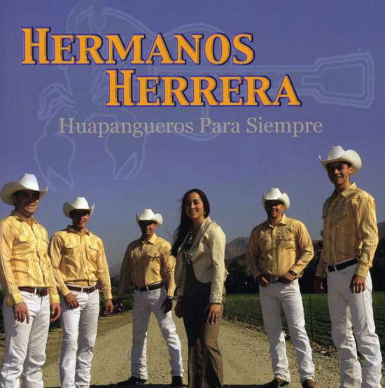 Cover for Hermanos Herrera · Huapangueros Para Siempre (CD) (2009)