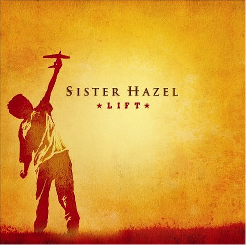 Cover for Sister Hazel · Lift (CD) (2004)