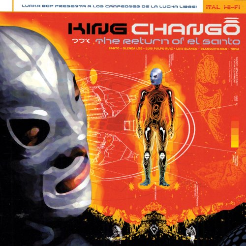 Cover for King Chango · Return of El Santo (CD) (2005)