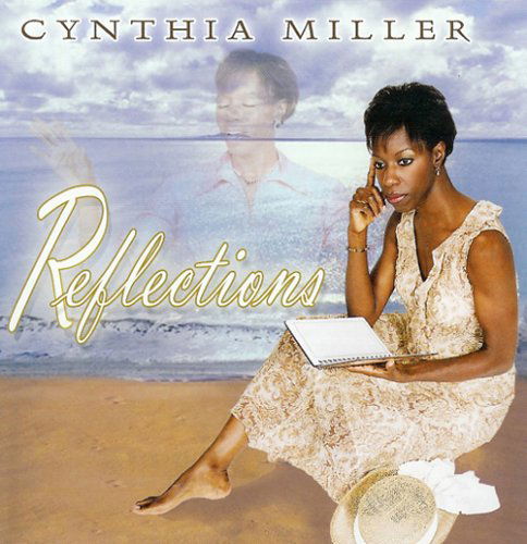 Cover for Cynthia Miller · Reflections (CD) (2004)