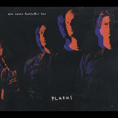 Cover for Pluxus · Och Resan Fortsatter Har (CD) (2004)