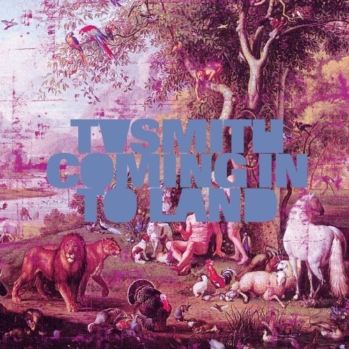Cover for TV Smith · Coming in to Land (CD) (2011)