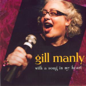 Cover for Gill Manly · With a Song in My Heart (SACD) (2013)
