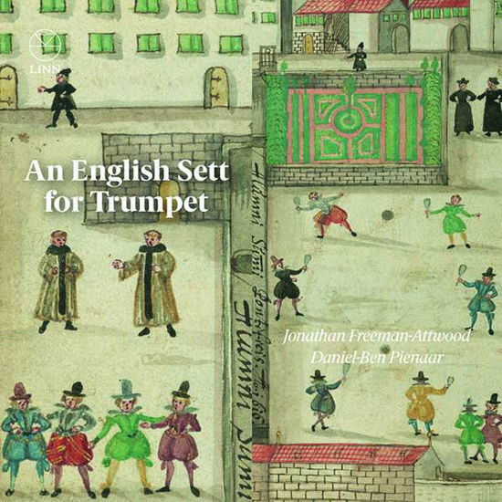 An English Sett For Trumpet - Jonathan Freeman-attwood / Daniel-ben Pienaar - Musik - LINN RECORDS - 0691062058827 - 22. juni 2018