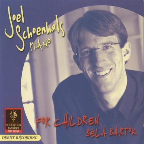 Cover for Joel Schoenhals · Bartok: For Children (CD) (2003)