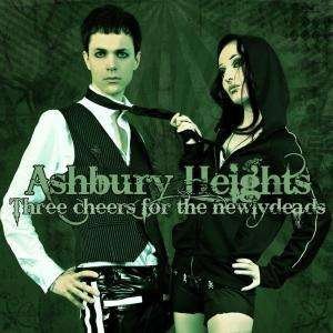 Cover for Ashbury Heights · Three Cheers for the Newleydeads (CD) (2008)