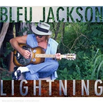 Cover for Bleu Jackson · Bleu Jackson-lightning (CD) (2007)