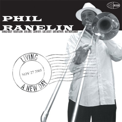 Cover for Phil Ranelin · Living A New Day (CD) (2013)