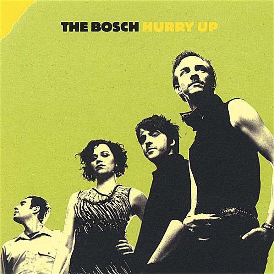Cover for Bosch · Hurry Up (CD) (2007)