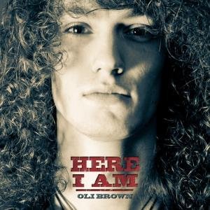Cover for Oli Brown · Here I Am (CD) (2012)