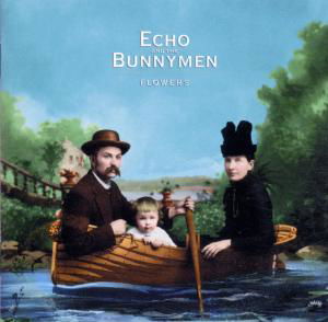 Flowers - Echo & the Bunnymen - Musiikki - COOKING VINYL LIMITED - 0711297460827 - torstai 24. toukokuuta 2001