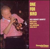Cover for Red -Quintet- Rodney · One For Bird (CD) (2011)