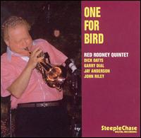 One For Bird - Red -Quintet- Rodney - Musik - STEEPLECHASE - 0716043123827 - 13. april 2011