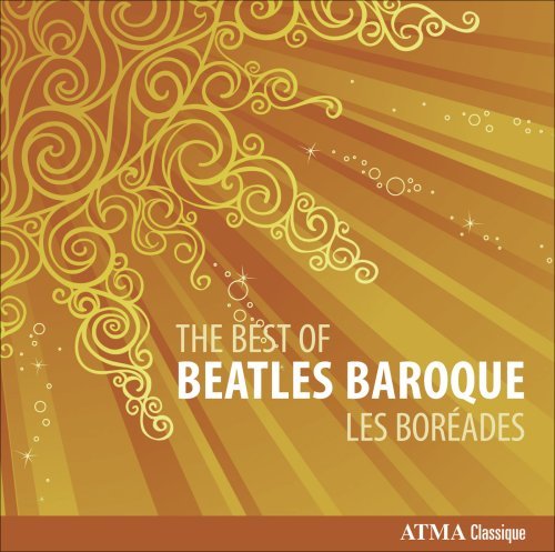 Cover for Les Boreades · The Best Of Beatles Baroque (CD) (2013)