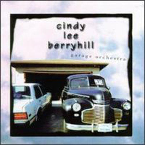 Cover for Cindy Lee Berryhill · Garage Orchestra (CD) (1994)