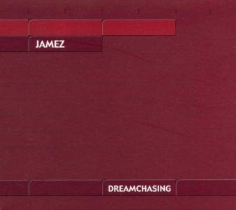 Jamez · Dreamchasing (CD) (2003)