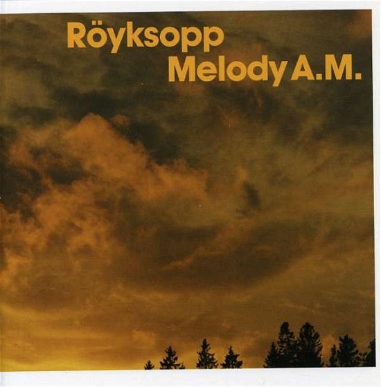 Melody Am - Royksopp - Música - CAPITOL (EMI) - 0724359137827 - 14 de outubro de 2002
