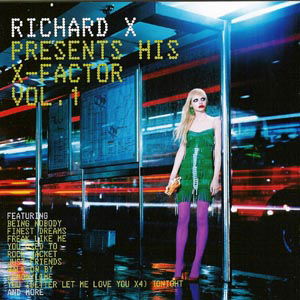 Richard X · Presents His X-factor 1 (CD) (2007)