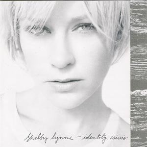 Cover for Shelby Lynne · Identity Crisis (CD) (2005)