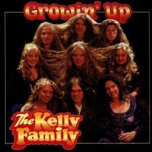 Cover for Kelly Family · Growin' Up (CD) (2008)