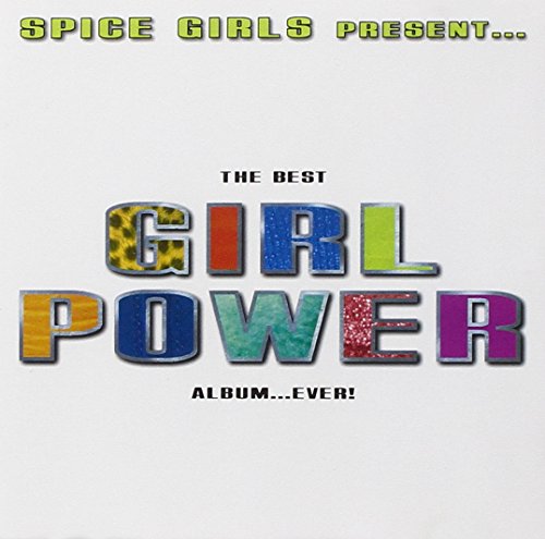 Cover for Spice Girls Present the Best G · Spice Girls Present The Best Girl Power Album.. Ever! / Various (CD) (2015)