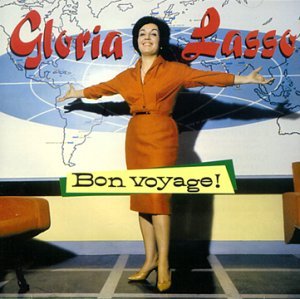 Cover for Gloria Lasso · Bon Voyage ! (CD) (2019)