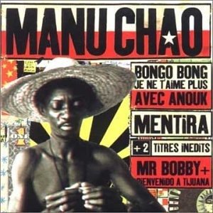 Bongo Bong - Manu Chao - Musik - VIRGIN - 0724389600827 - 