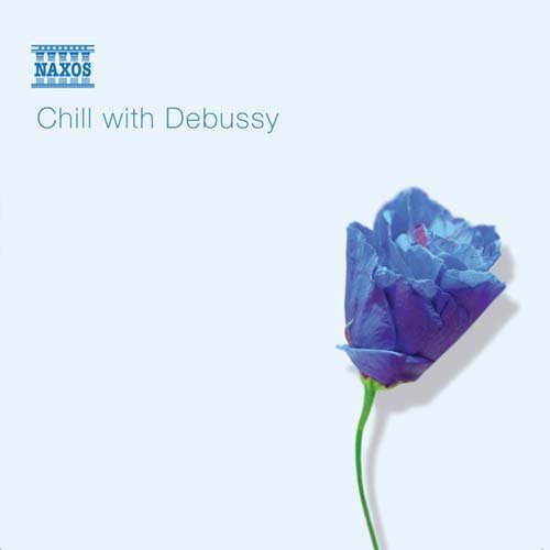 Chill With Debussy - Claude Debussy - Muziek - NAXOS - 0730099678827 - 2 augustus 2004