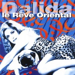 Cover for Dalida · Le R?e Oriental (CD) (2011)