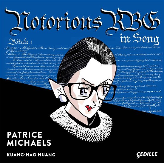 Notorious Rgb In Song - Michaels / Huang - Music - CEDILLE - 0735131917827 - September 14, 2018