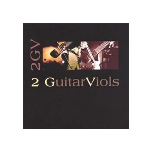 Cover for 2 Guitarviols · 2gv (CD) (2006)
