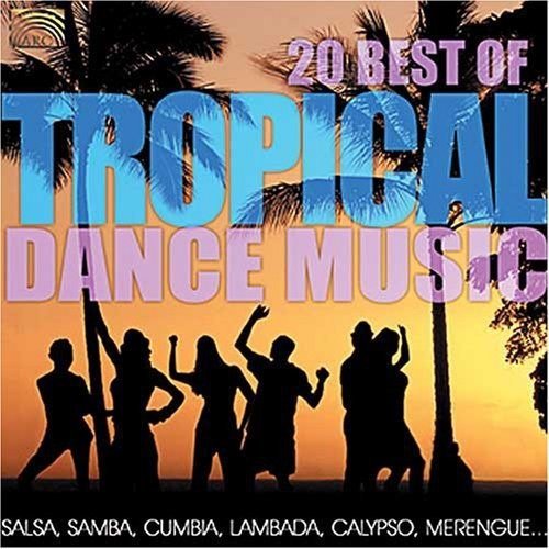 20 Best of Tropical Dance Music / Various - 20 Best of Tropical Dance Music / Various - Muziek -  - 0743037201827 - 3 oktober 2006