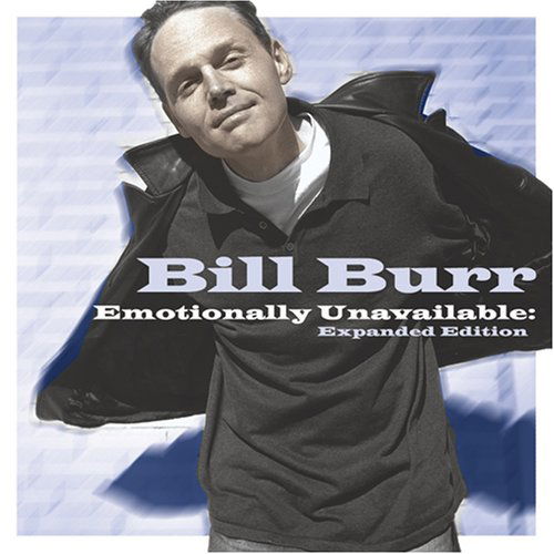 Cover for Bill Burr · Emotionally Unavailable (CD) (2007)