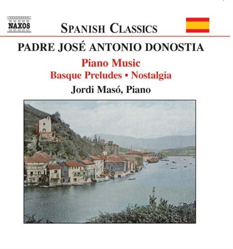 Donostiapiano Music - Jordi Maso - Música - NAXOS - 0747313222827 - 4 de outubro de 2004