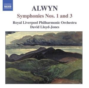 Alwynsymphonies Nos 1 3 - Rlpolloydjones - Musiikki - NAXOS - 0747313264827 - maanantai 28. marraskuuta 2005
