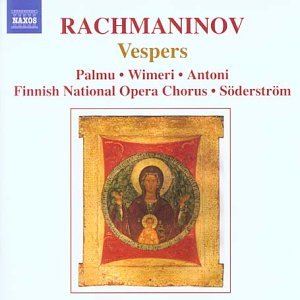 Cover for Rachmaninoff / Palmu / Wimeri / Soderstrom · Vespers: All Night Vigil (CD) (2004)