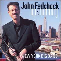 Cover for John Fedchock · Up &amp; Running (CD) (2023)