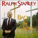 Cover for Ralph Stanley · Back to the Cross (CD) (1994)
