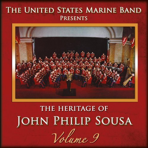 Cover for Us Marine Band · Heritage of John Philip Sousa 9 (CD) (2011)