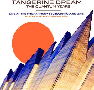 Cover for Tangerine Dream · Live at the Philharmony Szczecin: Poland 2016 (CD) (2016)