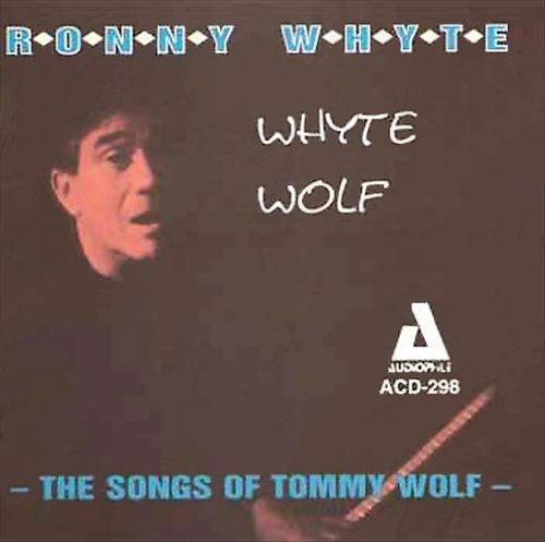 Cover for Ronny &amp; Travis Hudson Whyte · Whyte Wolf - The Songs Of Tommy Wolf (CD) (2014)