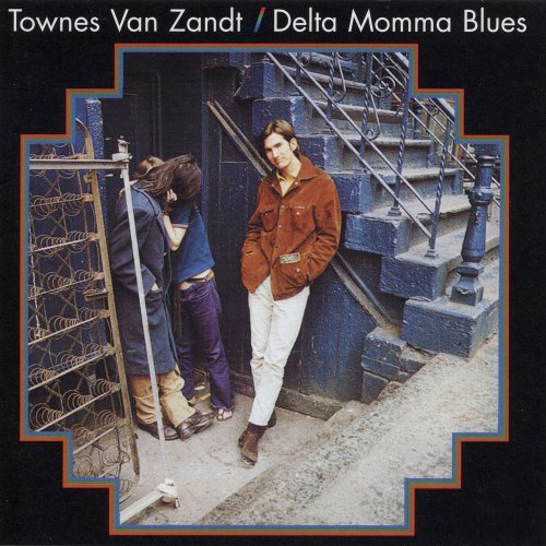 Cover for Townes Van Zandt · Delta Momma Blues (CD) [Remastered edition] [Digipak] (2007)