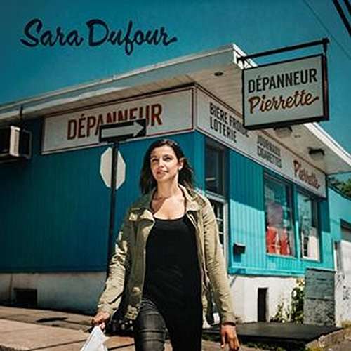 Cover for Sara Dufour · Depanneur Chez Pierrette (CD) (2016)